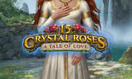 15 Crystal Roses A Tale of Love Slot