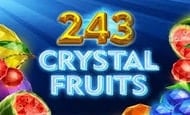 243 Crystal Fruits Slot