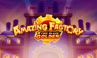 Amazing Factory Fire Blaze Golden Slot