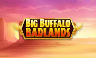 Big Buffalo Badland Slot