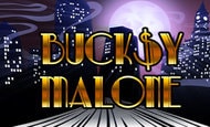 Bucksy Malone Slot