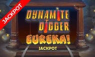 Dynamite Digger Eureka Jackpot