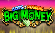 Cops 'n' Robbers Big Money Slot