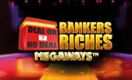 Deal or No Deal Bankers Riches Megaways Slot