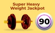 Super Heavy Weight Jackpot