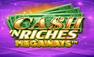 Cash 'N Riches Megaways Slot