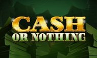 Cash Or Nothing Slot