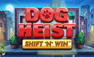 Dog Heist Shift N Win Slot