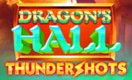 Dragon's Hall Thundershot Slot