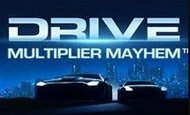 Drive Multiplier Mayhem Slot