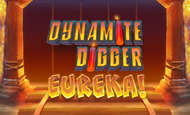 Dynamite Digger Eureka