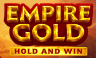 Empire Gold Hold and Win Slot