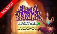 Eternal Wishes LuckyTap Jackpot Slot