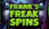 Frank's Freak Spins Slot