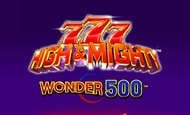 777 High and Mighty Wonder 500 Slot