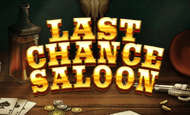 Last Chance Saloon Slot