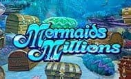 Mermaids Millions Slot