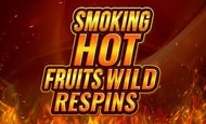 Smoking Hot Fruits Wild Respin Slot