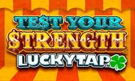 Test Your Strength LuckyTap Slot