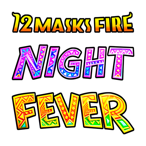 12 Masks of Fire Night Fever