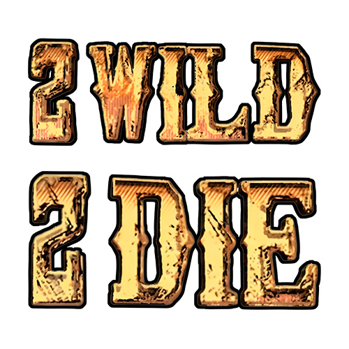 2 Wild 2 Die Slot
