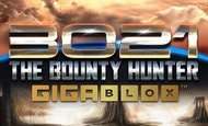 3021 AD The Bounty Hunter Slot