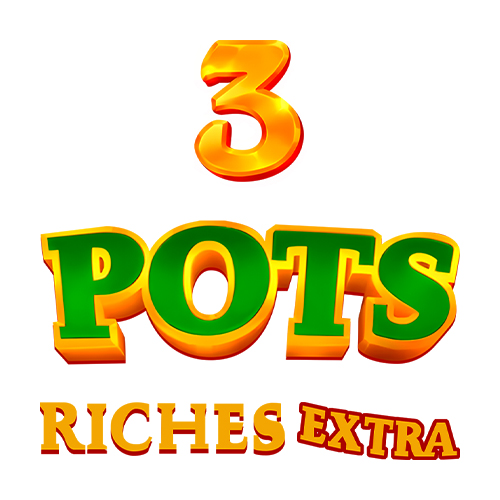 3 Pots Riches Extra: Hold and Win