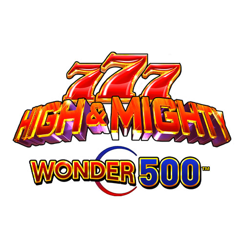 777 High and Mighty Wonder 500