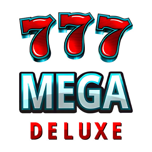 777 Mega Deluxe