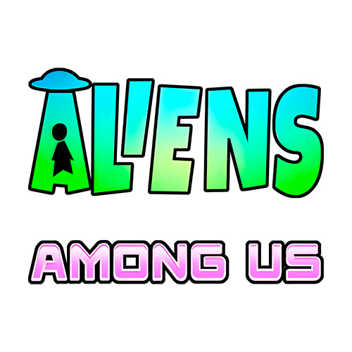 Aliens Among Us