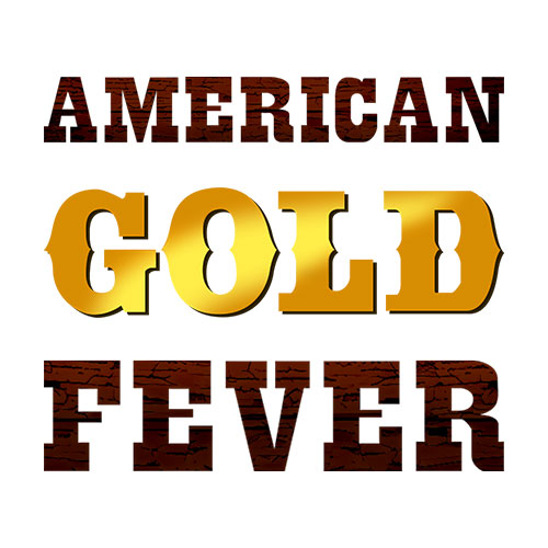 American Gold Fever