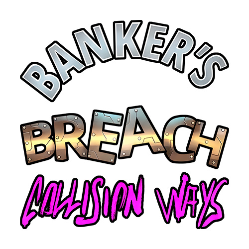 Bankers Breach Collision Ways Slot