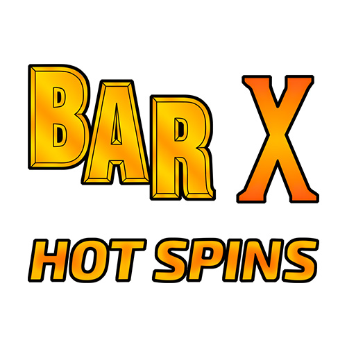 Bar X Hot Spins Slot