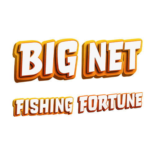Big Fishing Net Fortune Big Fishing Net Fortune