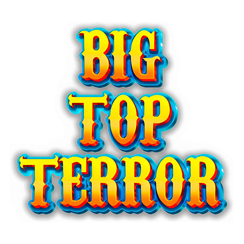 Big Top Terror Slot