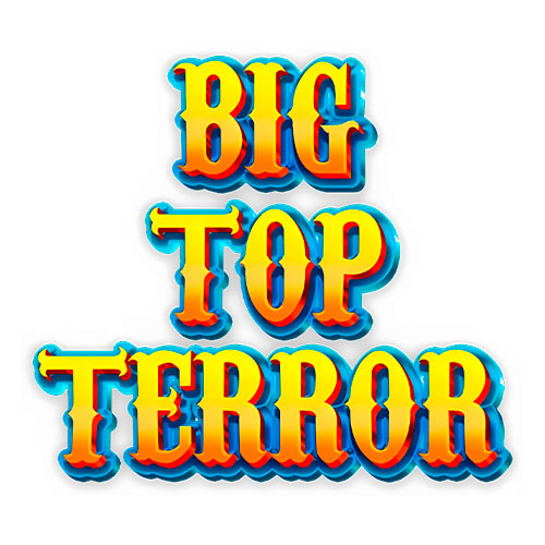 Big Top Terror Slot