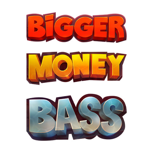 Bigger Money Bass