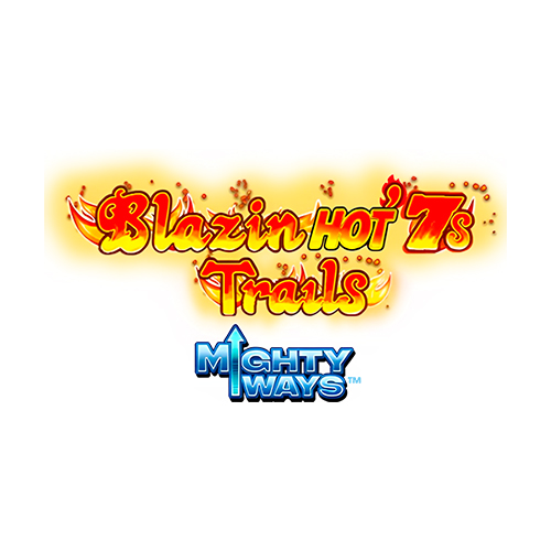 Blazin Hot 7’s Trail Mighty Ways Slot