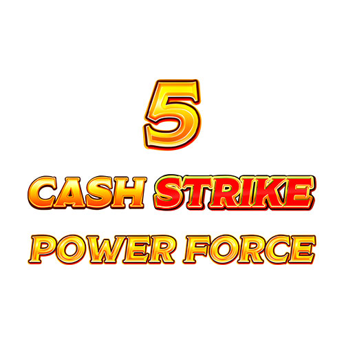 Cash Strike Power Force 5