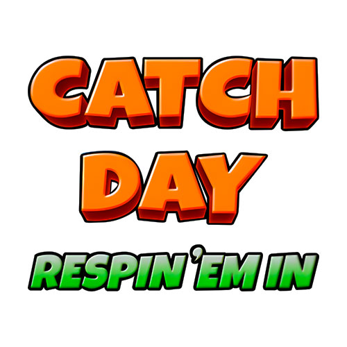 Catch of the Day Respin Em In Slot