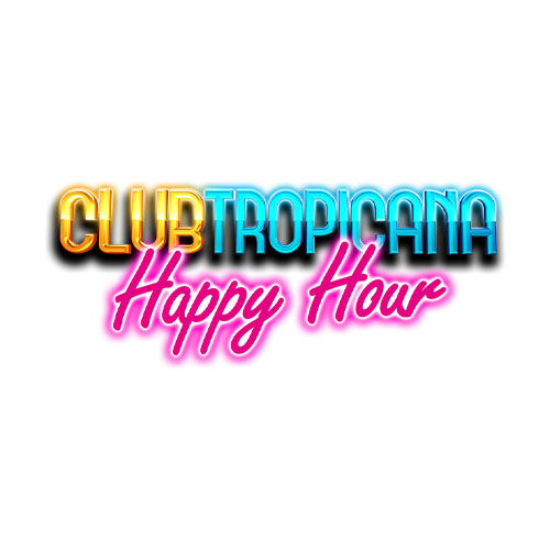 Club Tropicana Happy Hour Slot