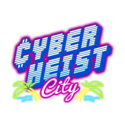 Cyber Heist City