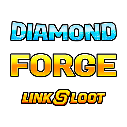 Diamond Forge Link&Loot