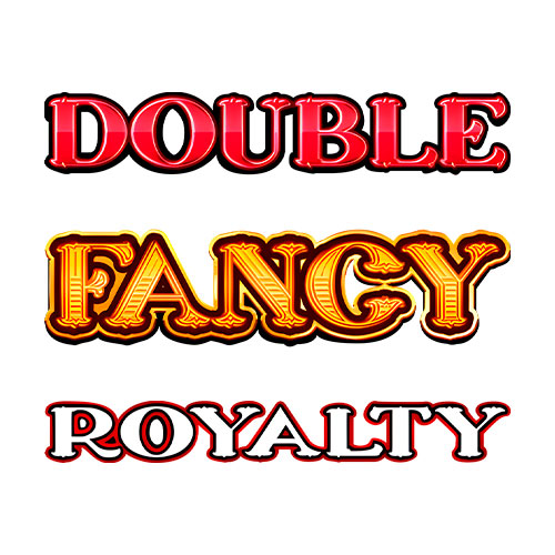 Double Fancy Royalty