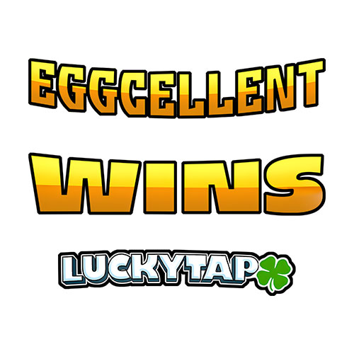 Eggcellent Wins LuckyTap Slot