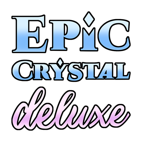 Epic Crystal Deluxe