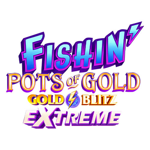 Fishin Pots of Gold: Gold Blitz EXTREME