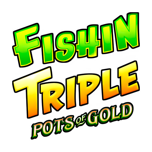 Fishin Triple Pots of Gold