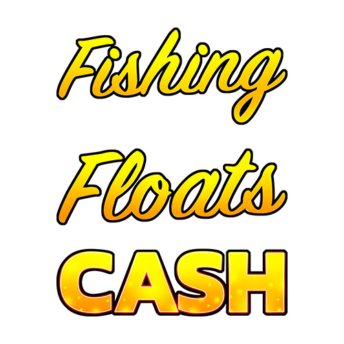 Fishing Floats of Cash