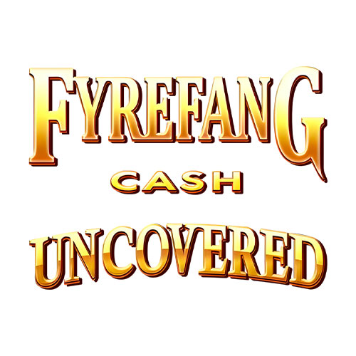 Fyrefang Cash Uncovered